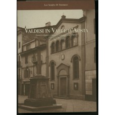 Valdesi in Valle d'Aosta di Sandro Di Tommaso